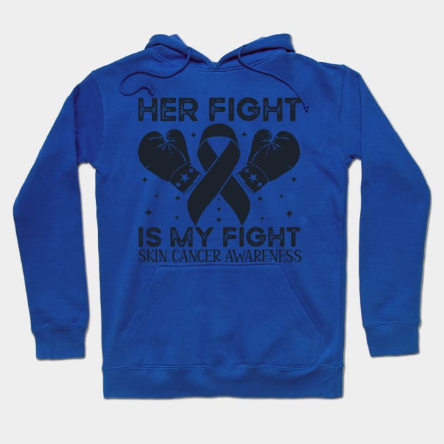 Her Fight is My Fight Skin Cancer Awareness Hoodie by Geek-Down-Apparel